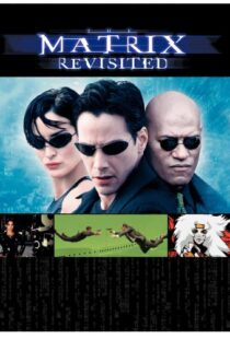 دانلود مستند The Matrix Revisited 200187136-777103079