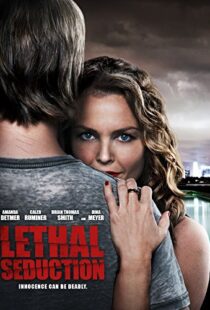 دانلود فیلم Lethal Seduction 201590903-611724895