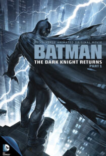 دانلود انیمیشن Batman: The Dark Knight Returns, Part 1 201288621-1075454958