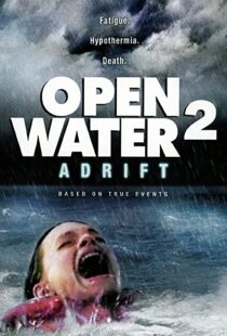 دانلود فیلم Open Water 2: Adrift 200690655-1948808092