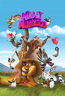 دانلود انیمیشن Madly Madagascar 201391258-1959072737