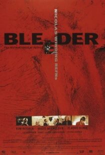 دانلود فیلم Bleeder 199989360-310257472