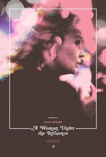 دانلود فیلم A Woman Under the Influence 197487027-1611072875