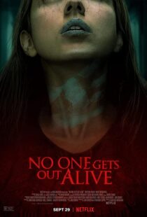 دانلود فیلم No One Gets Out Alive 202186449-817465795