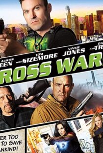 دانلود فیلم Cross Wars 201790871-208085576