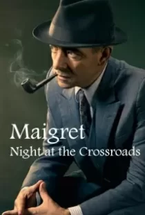 دانلود فیلم Maigret: Night at the Crossroads 201787334-501865215