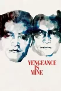 دانلود فیلم Vengeance Is Mine 197987391-675015237