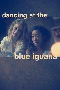 دانلود فیلم Dancing at the Blue Iguana 200091051-939543868