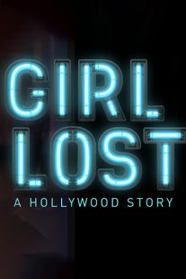 دانلود فیلم Girl Lost: A Hollywood Story 2020100285-1740639365