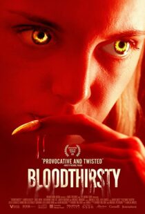 دانلود فیلم Bloodthirsty 202092197-1012745096