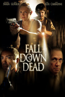 دانلود فیلم Fall Down Dead 200797896-1791632953