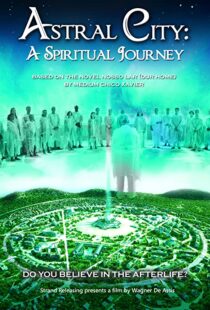 دانلود فیلم Astral City: A Spiritual Journey 2010380262-1550930610