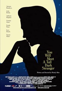 دانلود فیلم You Will Meet a Tall Dark Stranger 201099245-524075577