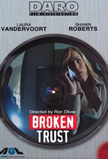 دانلود فیلم Broken Trust 201298092-1408412489