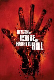 دانلود فیلم Return to House on Haunted Hill 200796899-1963189614