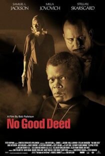 دانلود فیلم No Good Deed 200293472-1660396556