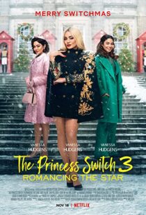 دانلود فیلم The Princess Switch 3 202198839-263992731