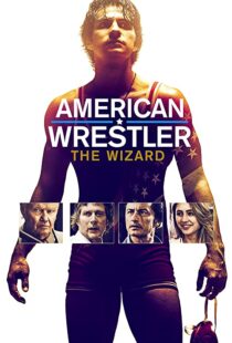 دانلود فیلم American Wrestler: The Wizard 201692519-1732703139