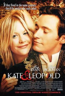 دانلود فیلم Kate & Leopold 200197930-389522087