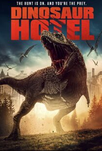 دانلود فیلم Dinosaur Hotel 202195452-1716714976