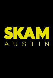 دانلود سریال SKAM Austin93900-612614606