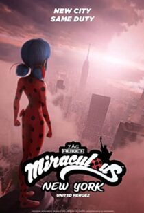 دانلود انیمیشن Miraculous World: New York – United HeroeZ 202096278-1365181476