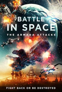 دانلود فیلم Battle in Space: The Armada Attacks 202193124-2076244230