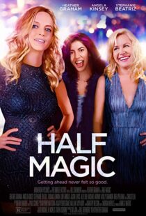 دانلود فیلم Half Magic 201892669-680503195