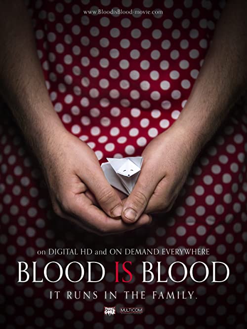 دانلود فیلم Blood Is Blood 2016