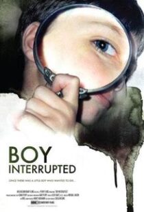 دانلود مستند Boy Interrupted 200998377-1002334180