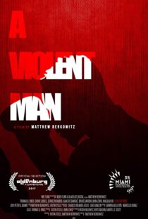 دانلود فیلم A Violent Man 201792287-523300710