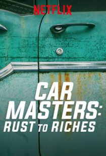 دانلود سریال Car Masters: Rust to Riches98293-1337171794