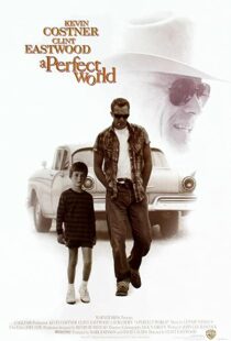 دانلود فیلم A Perfect World 199392105-2094379957