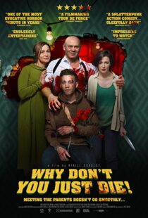 دانلود فیلم Why Don’t You Just Die! 201899979-1467698130