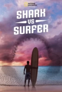 دانلود مستند Shark vs. Surfer 2020103493-212072761