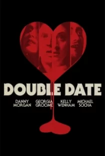 دانلود فیلم Double Date 2017109698-1658663662