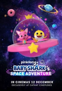 دانلود انیمیشن Pinkfong and Baby Shark’s Space Adventure 2019103987-560525437