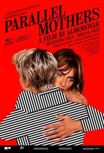 دانلود فیلم Parallel Mothers 2021108835-2050256835