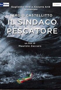 دانلود فیلم Il sindaco pescatore 2016104166-685273565