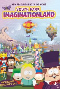 دانلود انیمیشن South Park: Imaginationland 2008100677-821142533