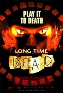 دانلود فیلم Long Time Dead 2002105978-777595985