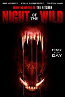 دانلود فیلم Night of the Wild 2015108980-1179771825