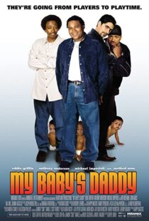 دانلود فیلم My Baby’s Daddy 2004103474-1774982154