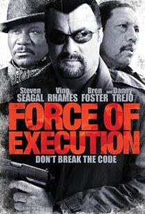 دانلود فیلم Force of Execution 2013110012-727399531