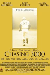 دانلود فیلم Chasing 3000 2010102982-1986402407