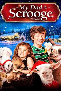 دانلود فیلم My Dad Is Scrooge 2014100793-1701592031