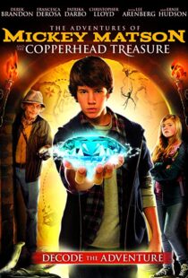 دانلود فیلم The Adventures of Mickey Matson and the Copperhead Treasure 2012107516-1646999916