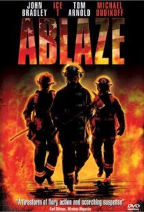 دانلود فیلم Ablaze 2001104319-1680687912