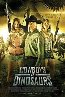 دانلود فیلم Cowboys vs Dinosaurs 2015108370-543893136