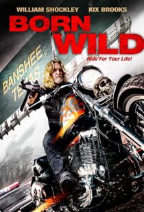 دانلود فیلم Born Wild 2012108915-1485713147